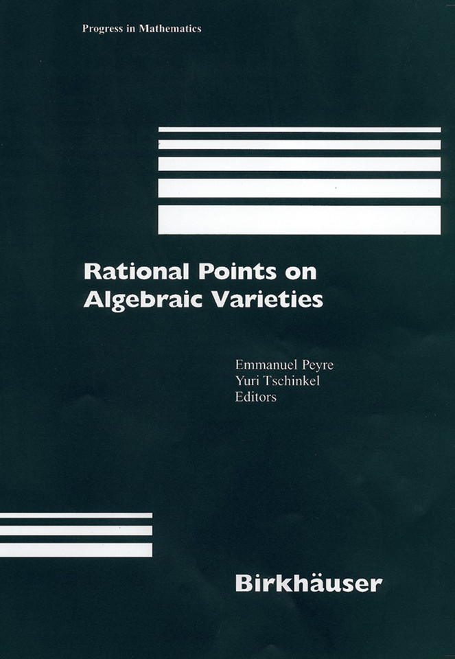 Rational Points on Algebraic Varieties: Zweite, aktualisierte und erweiterte Auflage (Progress in Mathematics #199) book cover by 