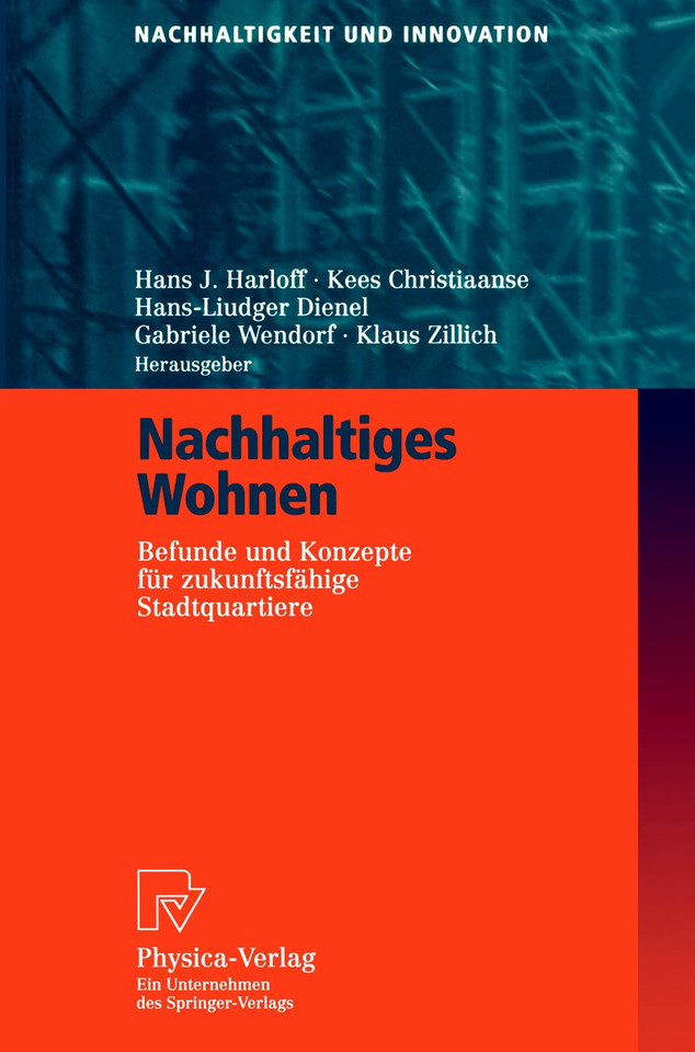 Nachhaltiges Wohnen: Befunde und Konzepte für zukunftsfähige Stadtquartiere (Nachhaltigkeit und Innovation) book cover by 