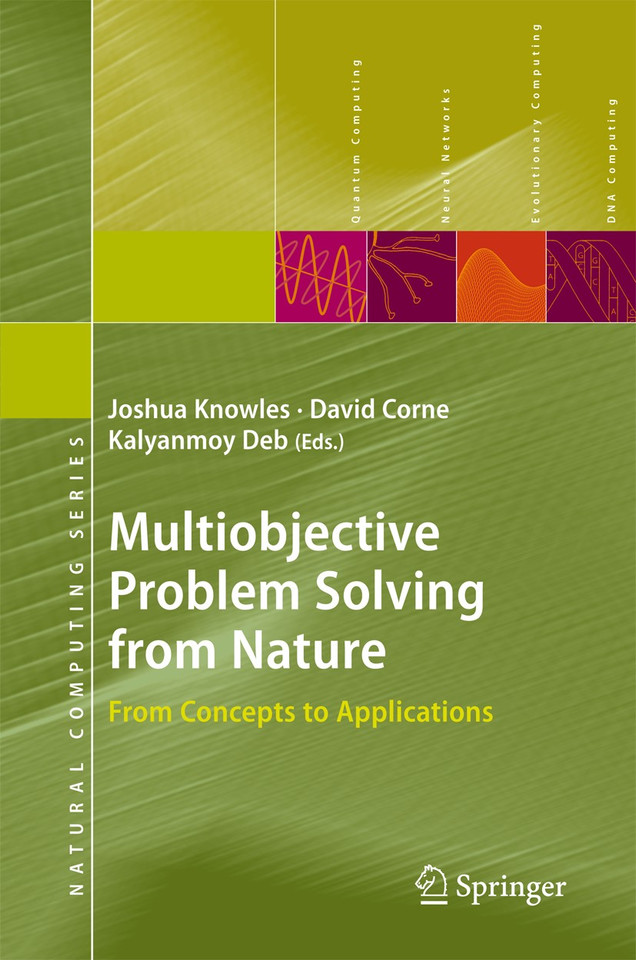 Multiobjective Problem Solving from Nature: From Concepts to Applications (Natural Computing Series) book cover by 