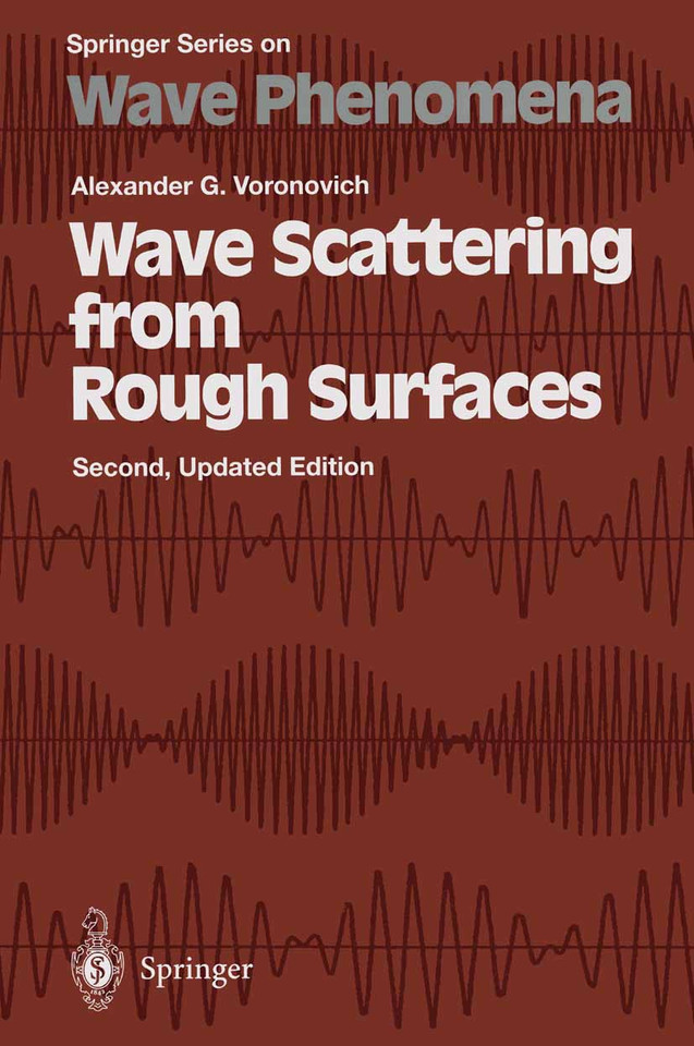 Wave Scattering from Rough Surfaces (Springer Series on Wave Phenomena #17) book cover by Alexander G. Voronovich