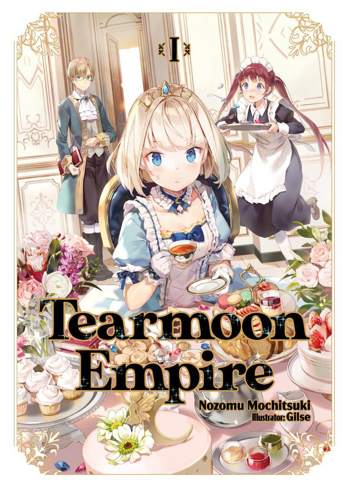 Tearmoon Empire: Volume 1 (Light Novel) (Tearmoon Empire (Light Novel) #1) book cover by Nozomu Mochitsuki