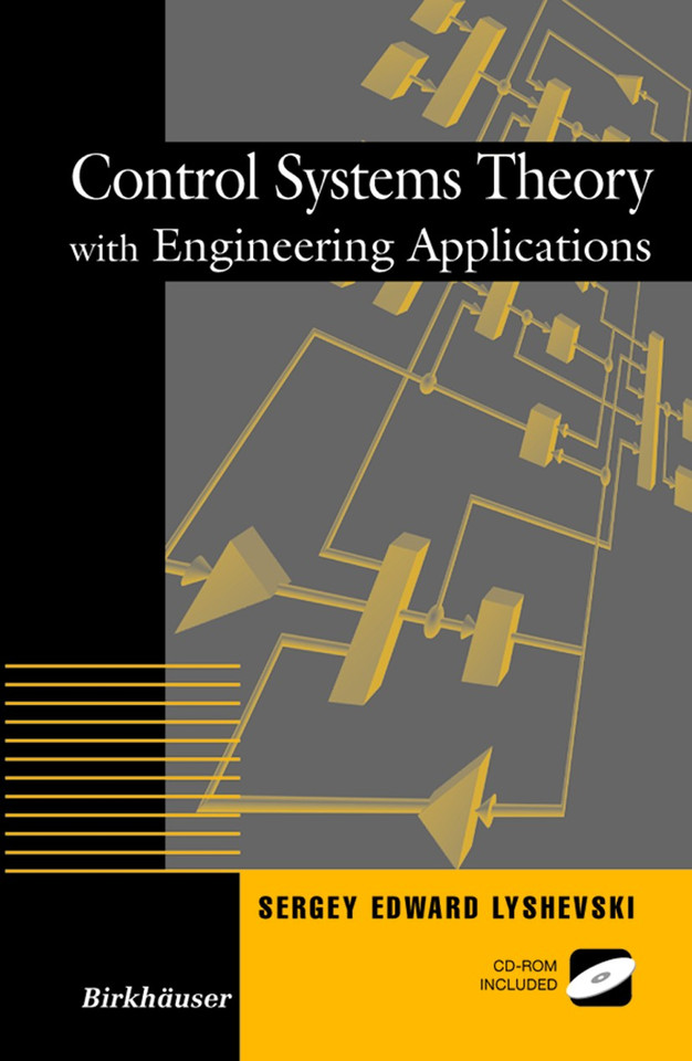 Control Systems Theory with Engineering Applications (Control Engineering) book cover by Sergey E. Lyshevski