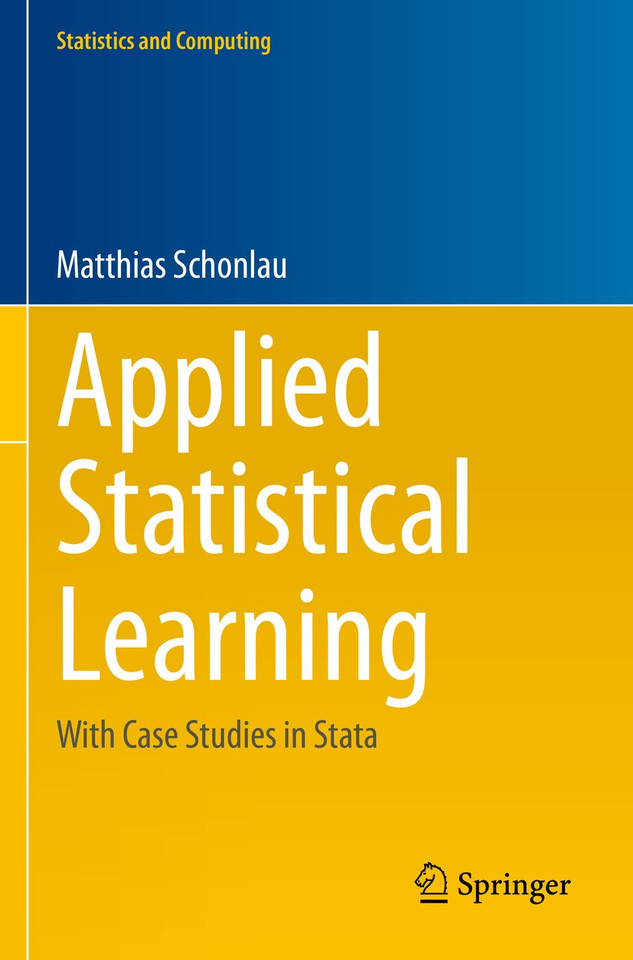 Applied Statistical Learning: With Case Studies in Stata (Statistics and Computing) book cover by Matthias Schonlau