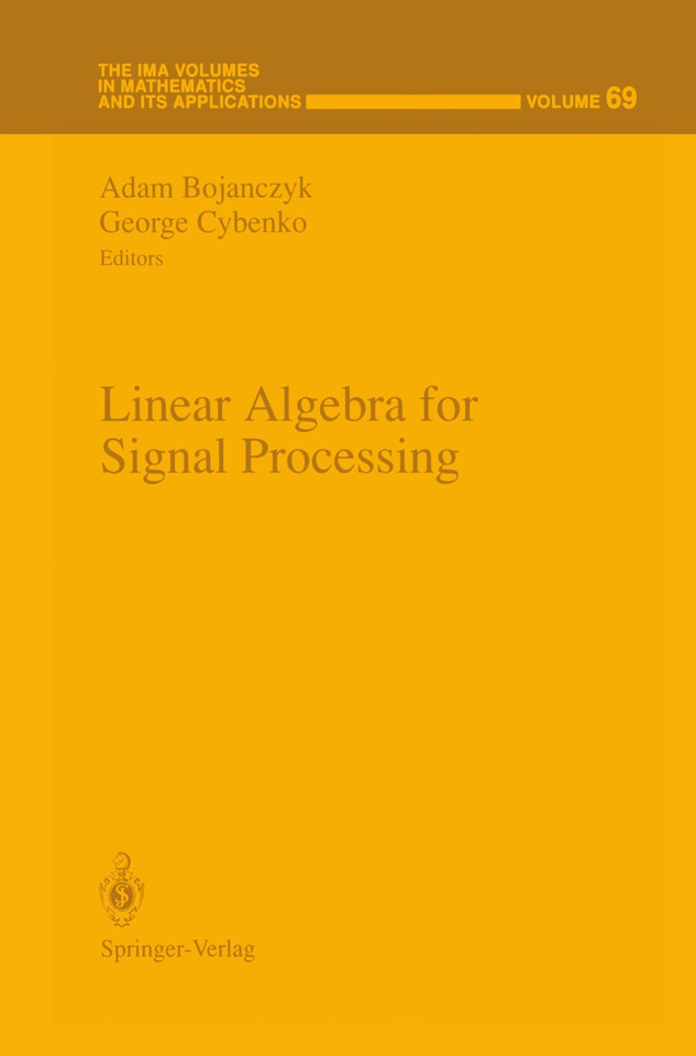 Linear Algebra for Signal Processing (The IMA Volumes in Mathematics and its Applications #69) book cover by 