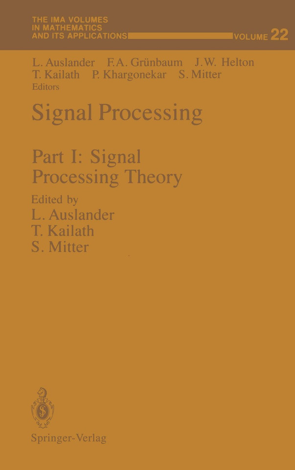 Signal Processing: Part I: Signal Processing Theory (The IMA Volumes in Mathematics and its Applications #22) book cover by 