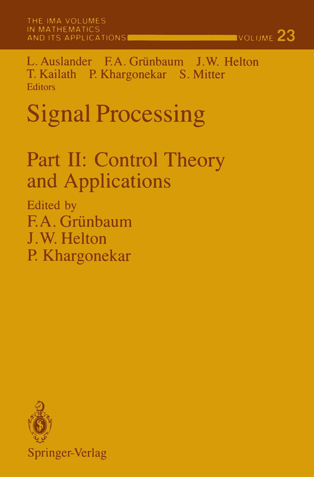 Signal Processing: Part II: Control Theory and Applications (The IMA Volumes in Mathematics and its Applications #23) book cover by 