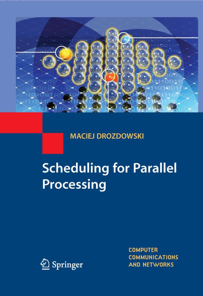 Scheduling for Parallel Processing (Computer Communications and Networks) book cover by Maciej Drozdowski