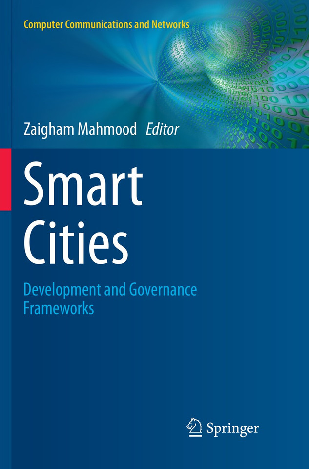 Smart Cities: Development and Governance Frameworks (Computer Communications and Networks) book cover by 