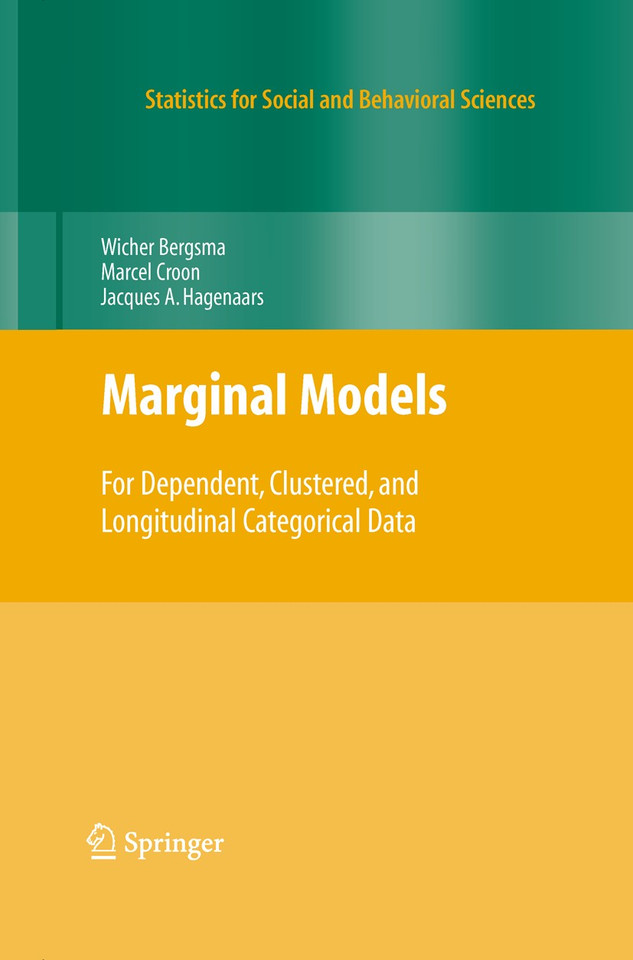 Marginal Models: For Dependent, Clustered, and Longitudinal Categorical Data (Statistics for Social and Behavioral Sciences) book cover by Wicher Bergsma, Marcel A. Croon, Jacques A. Hagenaars