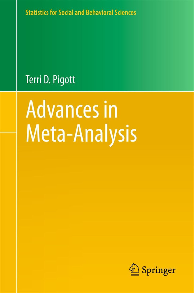 Advances in Meta-Analysis (Statistics for Social and Behavioral Sciences) book cover by Terri Pigott
