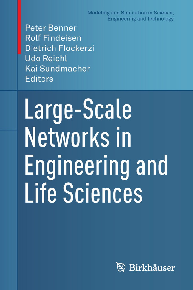 Large-Scale Networks in Engineering and Life Sciences (Modeling and Simulation in Science, Engineering and Technology) book cover by 