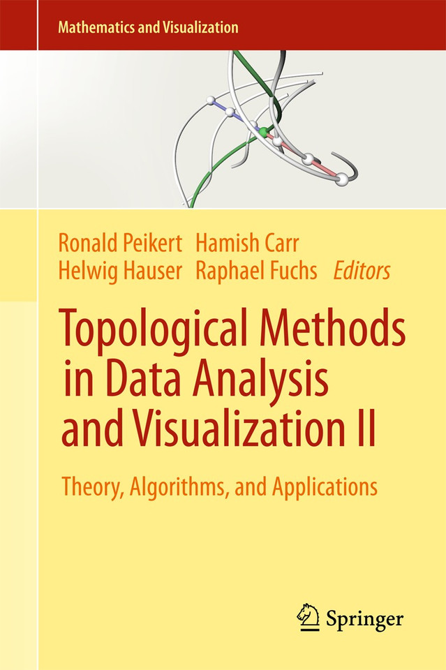 Topological Methods in Data Analysis and Visualization II: Theory, Algorithms, and Applications (Mathematics and Visualization) book cover by 