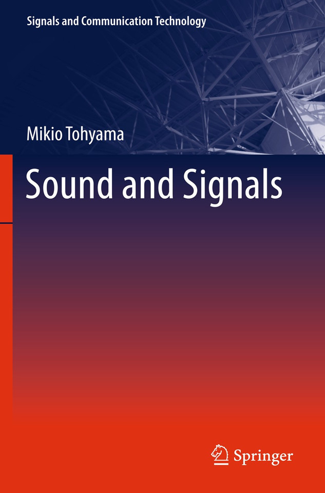 Sound and Signals (Signals and Communication Technology) book cover by Mikio Tohyama