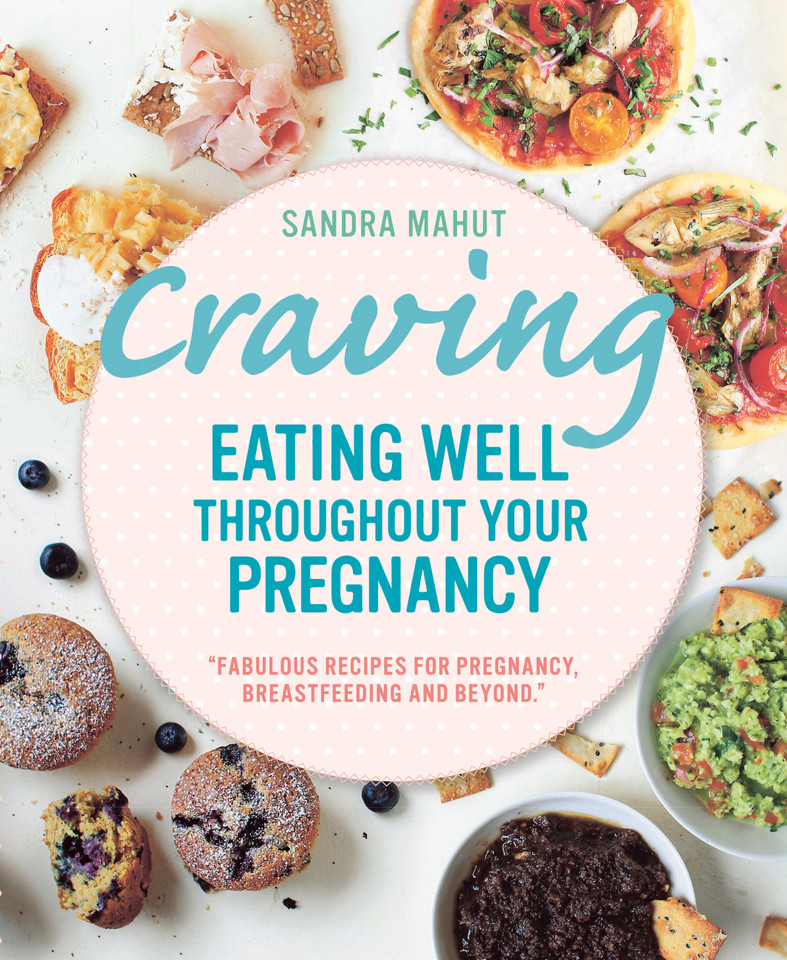 Craving: Eating well throughout your pregnancy book cover by Ms. Sandra Mahut