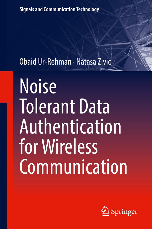 Noise Tolerant Data Authentication for Wireless Communication (Signals and Communication Technology) book cover by Obaid Ur-Rehman, Natasa Zivic