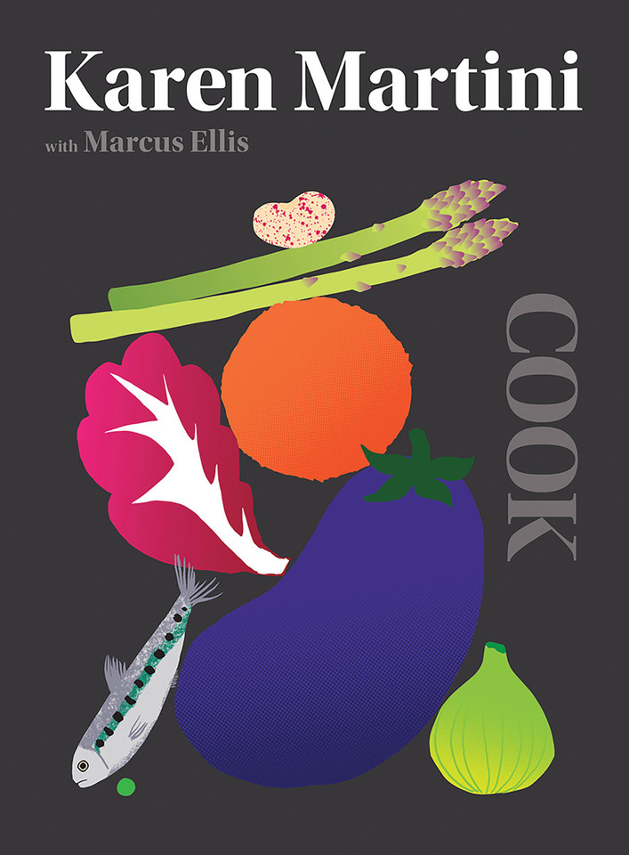 COOK: The Only Book You Need in the Kitchen book cover by Karen Martini