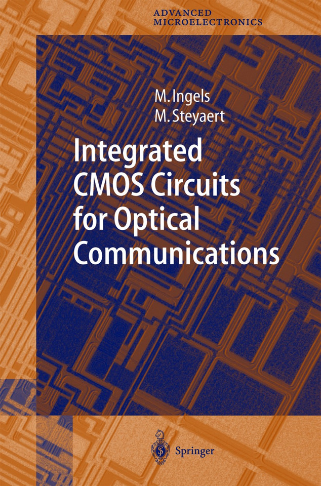 Integrated CMOS Circuits for Optical Communications (Springer Series in Advanced Microelectronics #14) book cover by Mark Ingels, Michiel Steyaert
