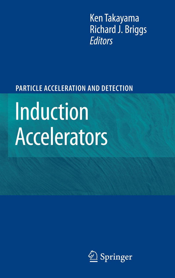 Induction Accelerators (Particle Acceleration and Detection) book cover by 