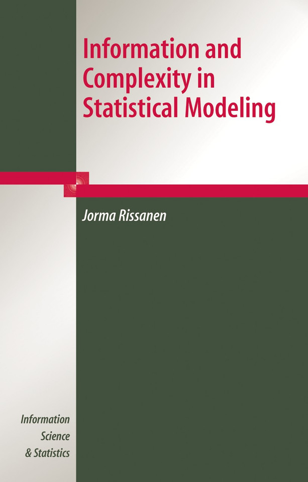 Information and Complexity in Statistical Modeling (Information Science and Statistics) book cover by Jorma Rissanen