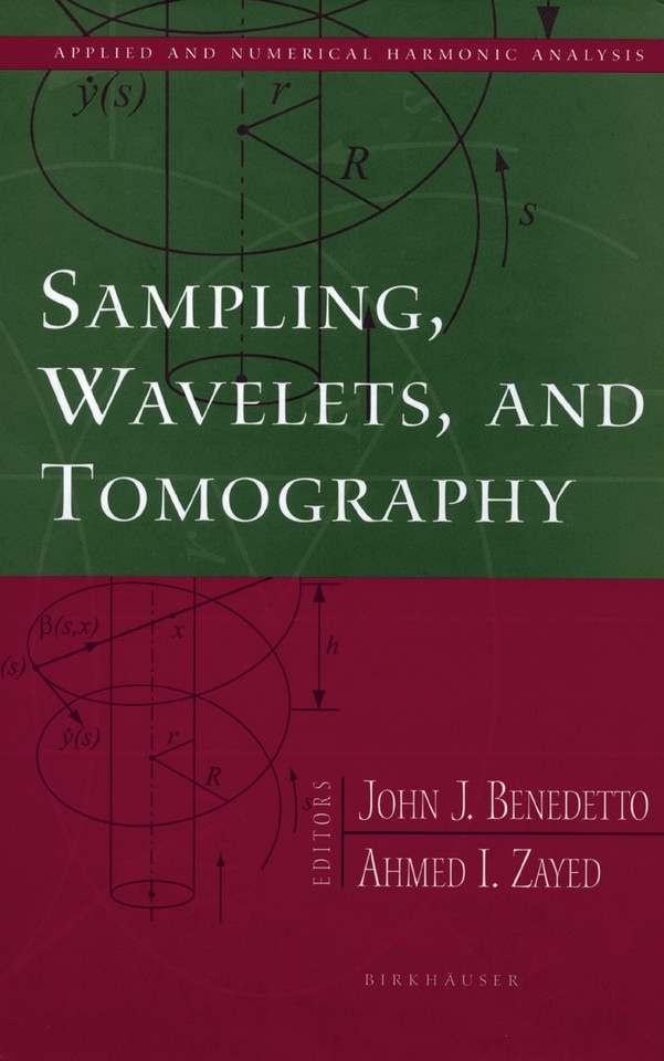 Sampling, Wavelets, and Tomography (Applied and Numerical Harmonic Analysis) book cover by 