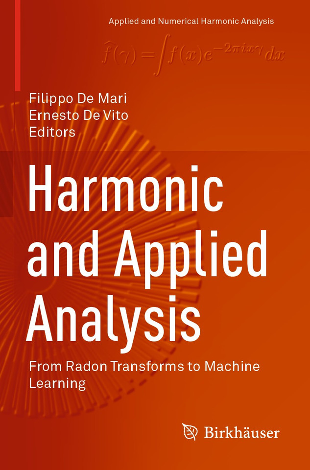 Harmonic and Applied Analysis: From Radon Transforms to Machine Learning (Applied and Numerical Harmonic Analysis) book cover by 