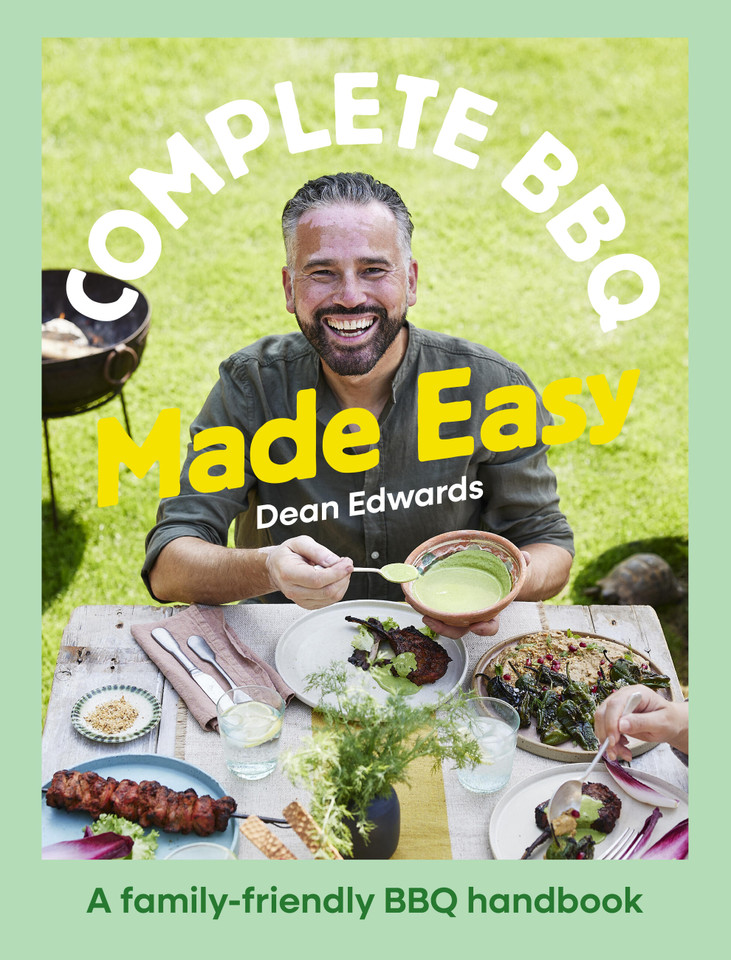 Complete BBQ Made Easy: A Family-Friendly BBQ Handbook book cover by Dean Edwards