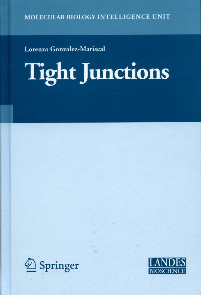 Tight Junctions (Molecular Biology Intelligence Unit) book cover by 