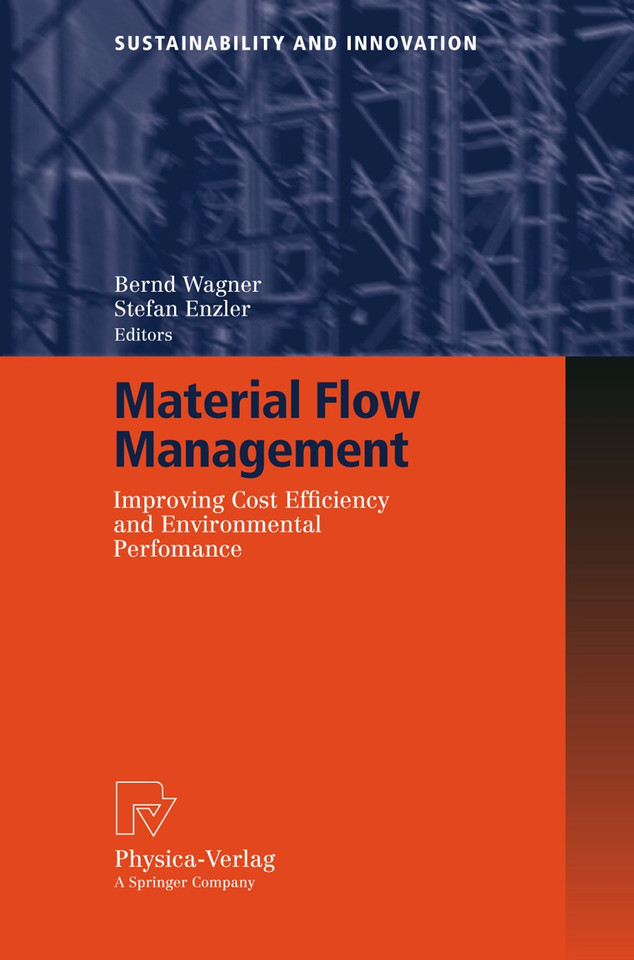 Material Flow Management: Improving Cost Efficiency and Environmental Performance (Sustainability and Innovation) book cover by 