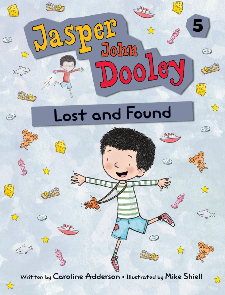 Jasper John Dooley: Lost and Found (Jasper John Dooley #5) book cover by Caroline Adderson