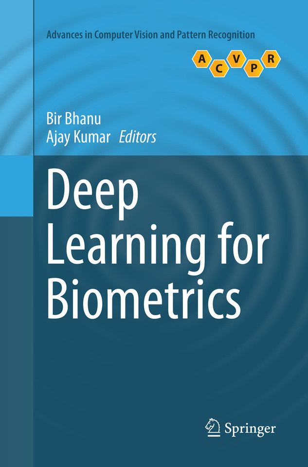 Deep Learning for Biometrics (Advances in Computer Vision and Pattern Recognition) book cover by 