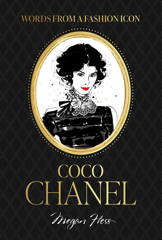 Words from a Fashion Icon: Coco Chanel book cover by Megan Hess
