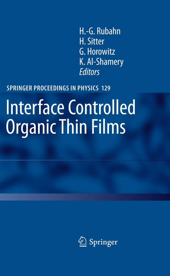 Interface Controlled Organic Thin Films (Springer Proceedings in Physics #129) book cover by 