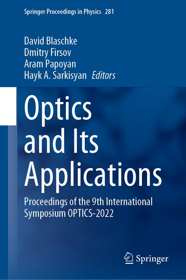 Optics and Its Applications: Proceedings of the 9th International Symposium OPTICS-2022 (Springer Proceedings in Physics #281) book cover by 