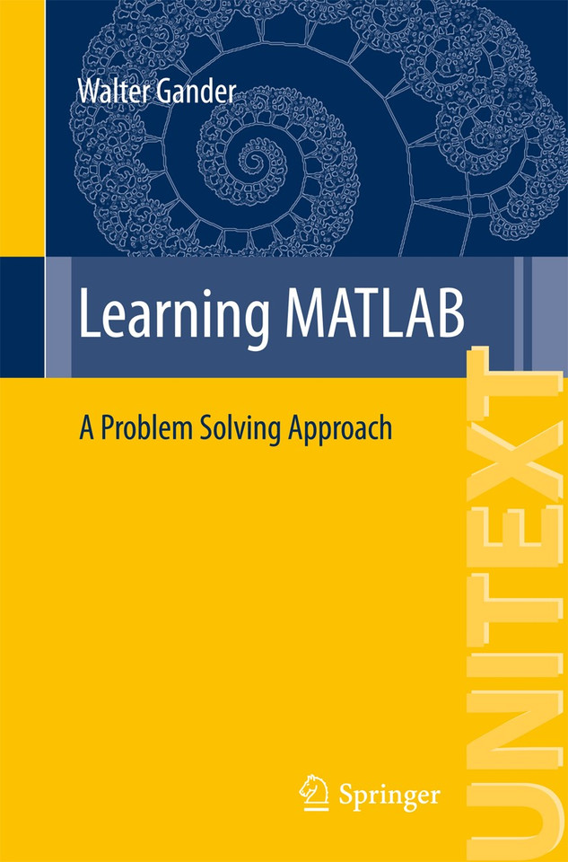 Learning MATLAB: A Problem Solving Approach (UNITEXT #95) book cover by Walter Gander