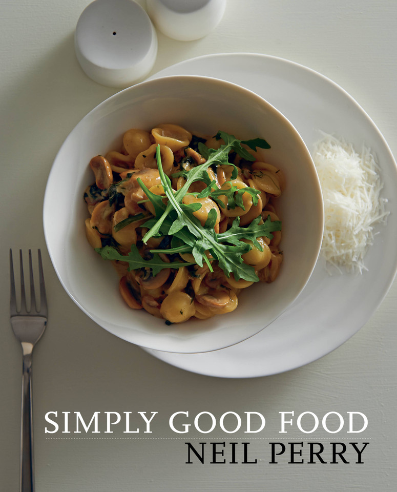 Simply Good Food book cover by Neil Perry