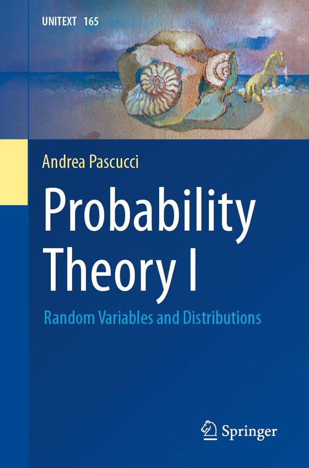 Probability Theory I: Random Variables and Distributions (UNITEXT #165) book cover by Andrea Pascucci