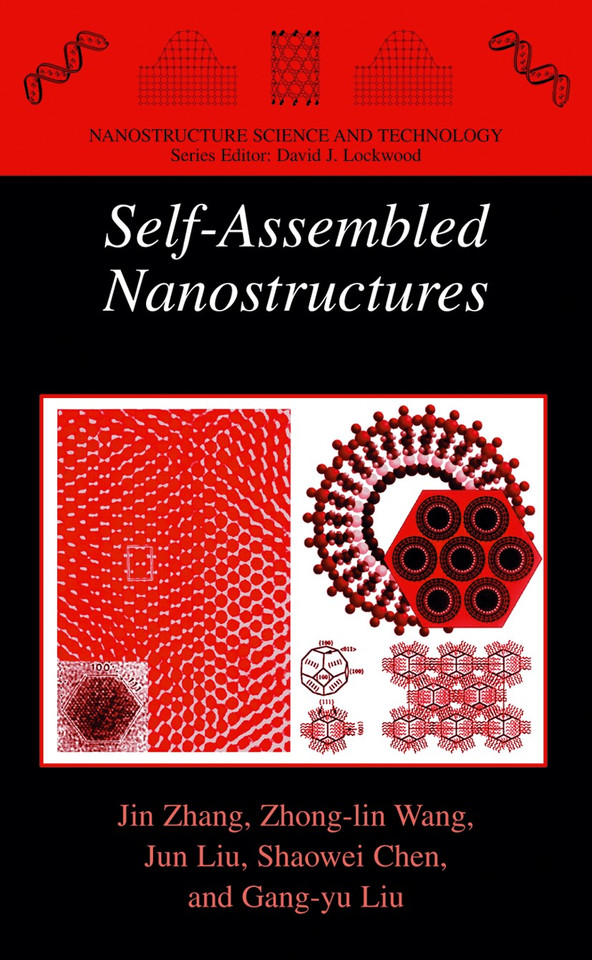 Self-Assembled Nanostructures (Nanostructure Science and Technology) book cover by Jin Zhang, Zhong-lin Wang, Jun Liu, Shaowei Chen, Gang-yu Liu