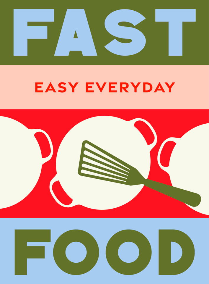 Fast Food: 180 simple triple-tested recipes (Easy Everyday) book cover by Murdoch Books Test Kitchen