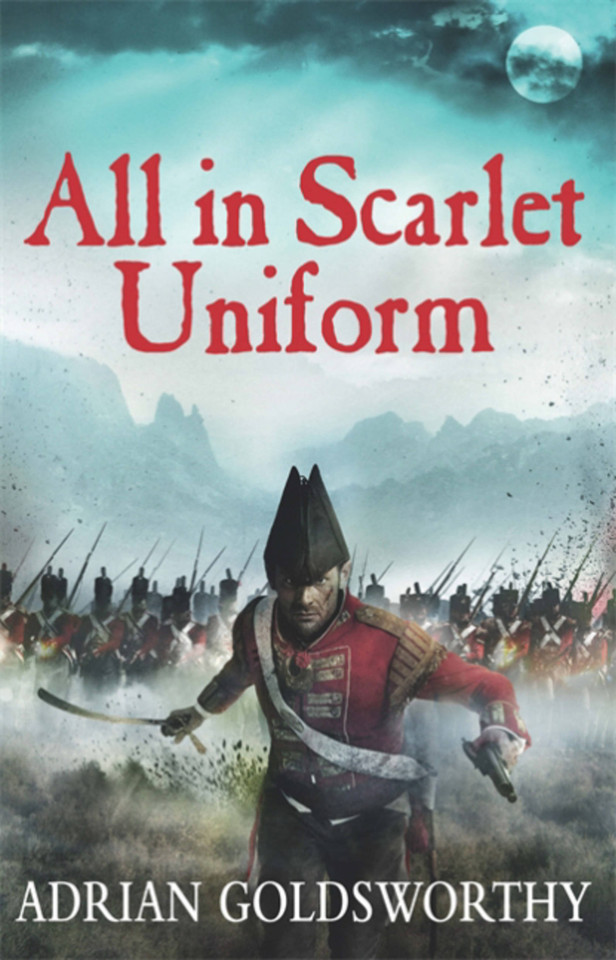 All in Scarlet Uniform book cover by Adrian Goldsworthy