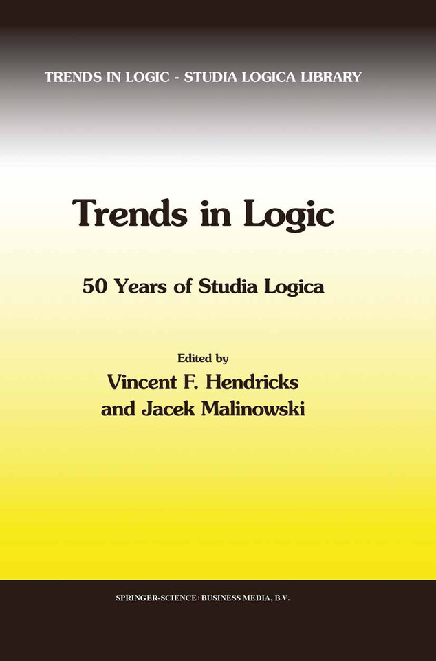 Trends in Logic: 50 Years of Studia Logica (Trends in Logic #21) book cover by 
