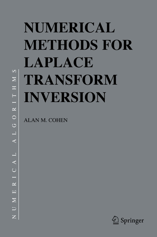 Numerical Methods for Laplace Transform Inversion (Numerical Methods and Algorithms #5) book cover by Alan M. Cohen