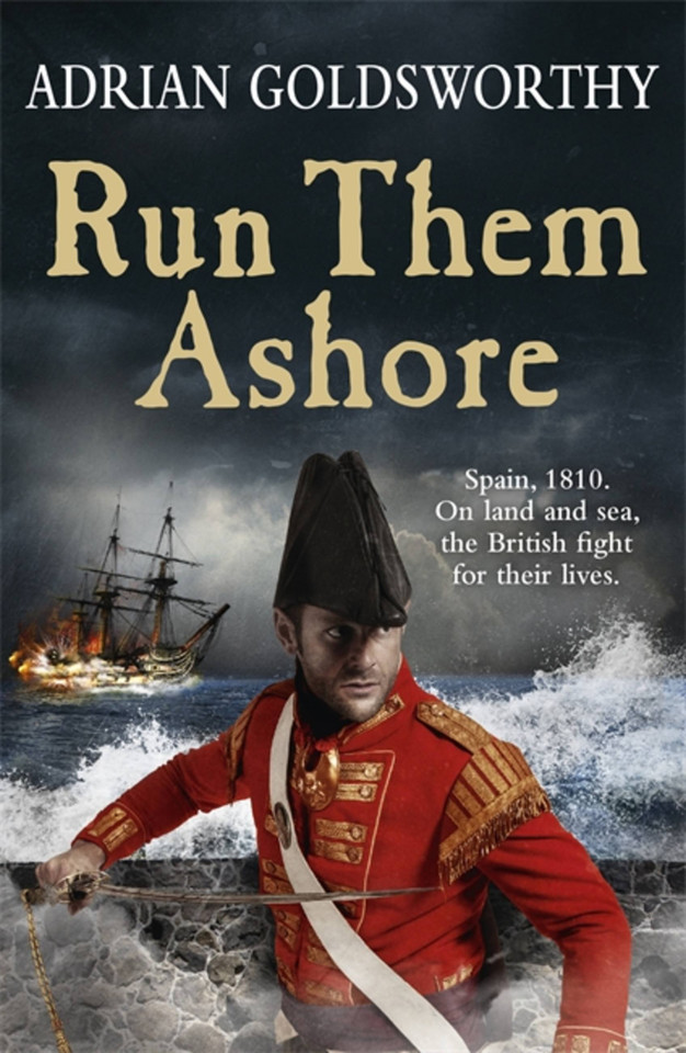 Run Them Ashore book cover by Adrian Goldsworthy
