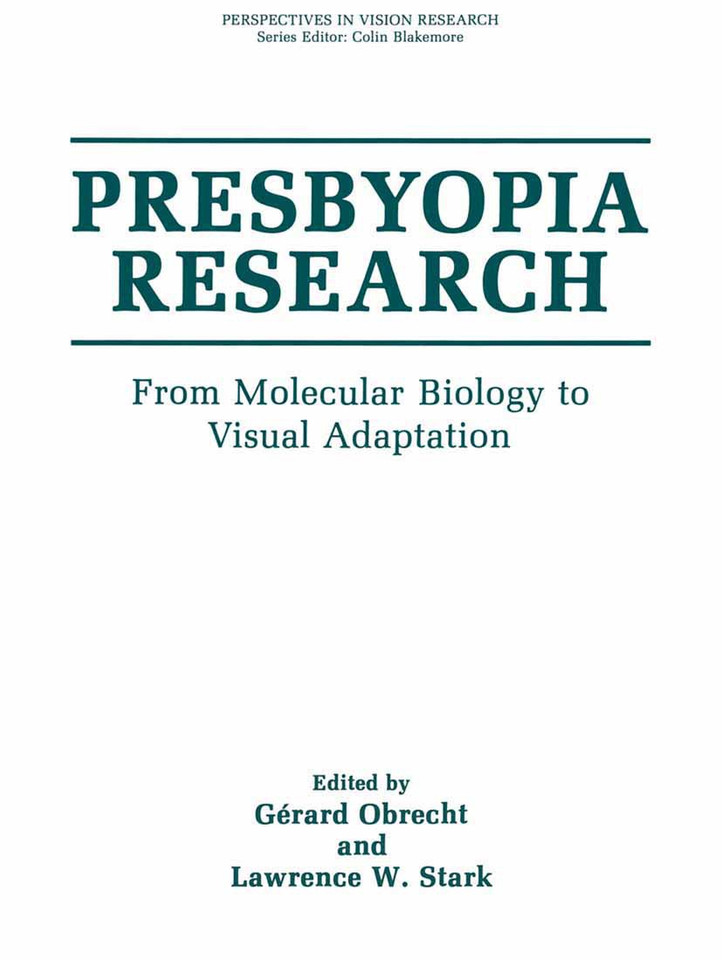 Presbyopia Research: From Molecular Biology to Visual Adaptation (Perspectives in Vision Research) book cover by 
