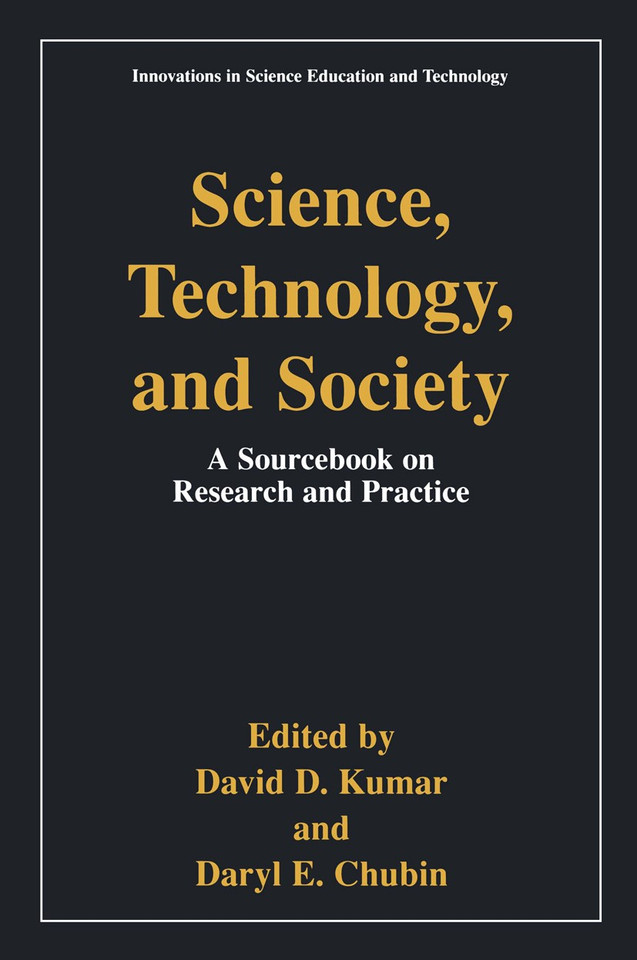 Science, Technology, and Society: Education A Sourcebook on Research and Practice (Innovations in Science Education and Technology #6) book cover by 
