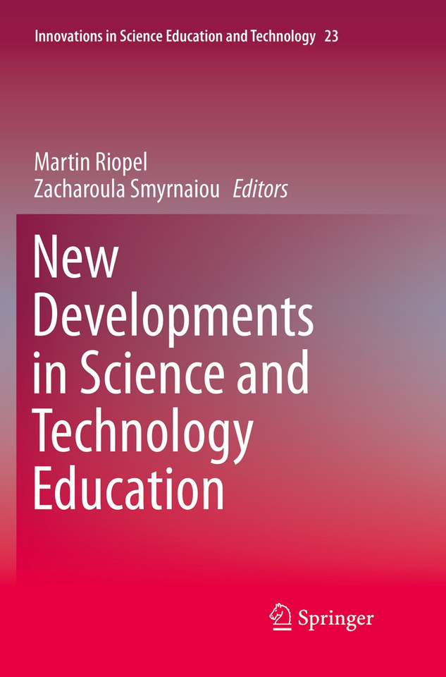 New Developments in Science and Technology Education (Innovations in Science Education and Technology #23) book cover by 