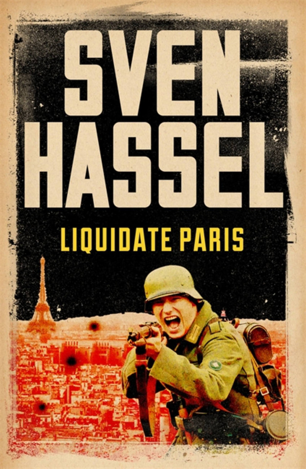Liquidate Paris book cover by Sven Hassel