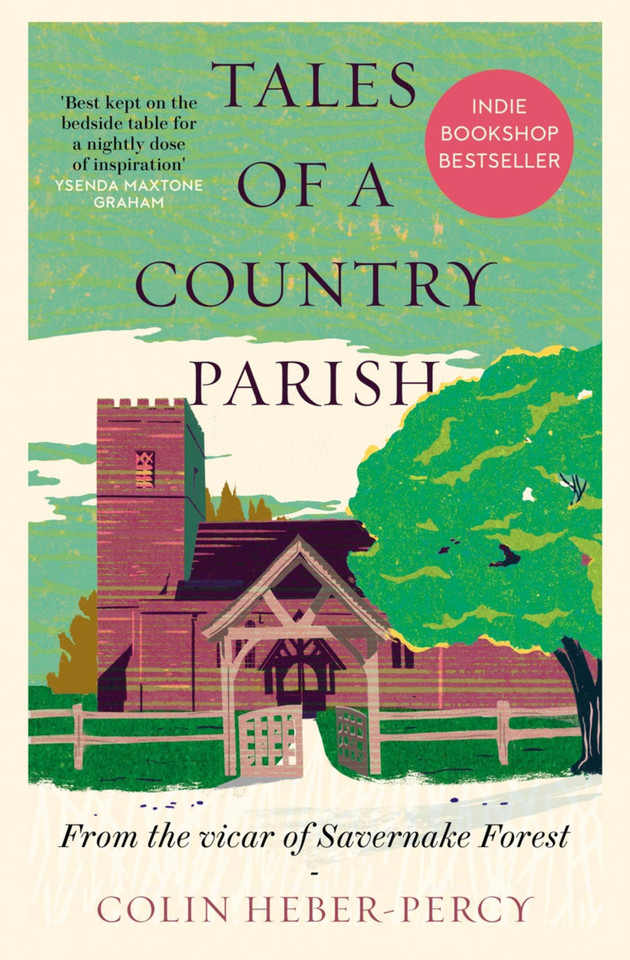 Tales of a Country Parish: From the vicar of Savernake Forest book cover by Colin Heber-Percy