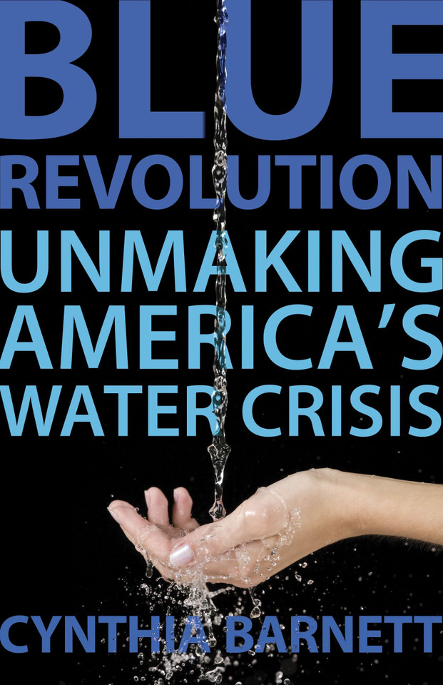 Blue Revolution: Unmaking America's Water Crisis book cover by Cynthia Barnett