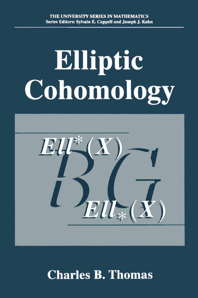 Elliptic Cohomology (University Series in Mathematics) book cover by Charles B. Thomas