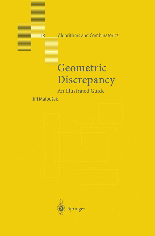 Geometric Discrepancy: An Illustrated Guide (Algorithms and Combinatorics #18) book cover by 